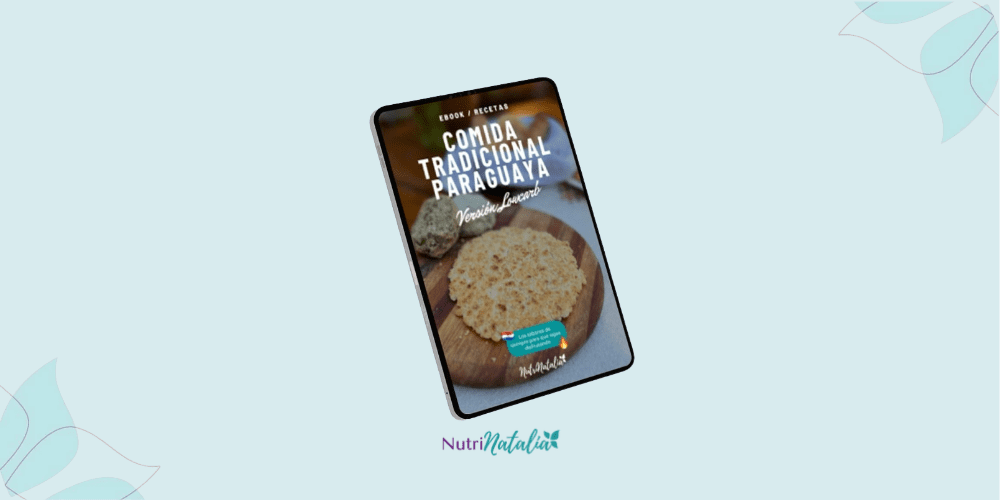 EBOOK – COMIDA TRADICIONAL PARAGUAYA VERSIÓN LOWCARB